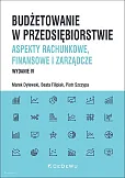 Budżetowanie w przedsiębiorstwie Budżetowanie w przedsiębiorstwie