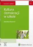 Kultura demokracji w szkole Kultura demokracji w szkole