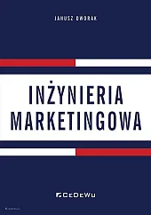 Inżynieria marketingowaJanusz Dworak