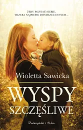 Wyspy szczęśliweWioletta Sawicka