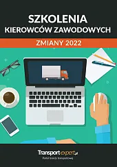Szkolenia kierowców zawodowych zmiany 2022 Szkolenia kierowców zawodowych zmiany 2022