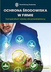 Ochrona środowiska w firmie Kompendium wiedzy,Robert Barański