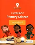 Cambridge Primary Science Learner's Book 2 with Digital access