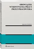 Obowiązek wykonywania pracy przez pracownika