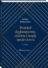 Protokół dyplomatyczny, etykieta i zasady savoir-vivre’u