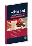 Polski Ład a wynagrodzenia 2022 Polski Ład a wynagrodzenia 2022