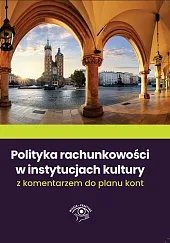 Polityka rachunkowości w instytucjach kultury 2022Katarzyna Trzpioła