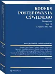 Kodeks postępowania cywilnego. Komentarz. Tom III. Artykuły 506–729