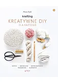 KRAFTING Kreatywne DIY dla każdego (przepakowanie)