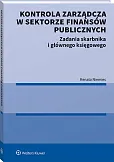 Kontrola zarządcza w sektorze finansów publicznych. Zadania skarbnika i głównego księgowego