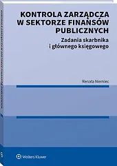Kontrola zarządcza w sektorze finansów publicznych.,Renata Niemiec