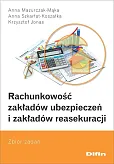 Rachunkowość zakładów ubezpieczeń i zakładów reasekuracji Rachunkowość zakładów ubezpieczeń i zakładów reasekuracji