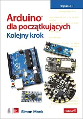 Arduino dla początkujących Kolejny krokSimon Monk