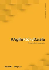 AgileKtóryDziała Pracuj zwinnie i skutecznieMichał Dusiński