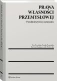 Prawa własności przemysłowej. Przedmiot, treść i naruszenie