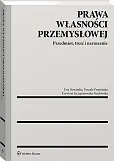 Prawa własności przemysłowej. Przedmiot, treść i naruszenie Prawa własności przemysłowej. Przedmiot, treść i naruszenie