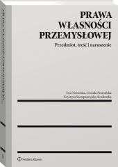 Prawa własności przemysłowej. Przedmiot, treść i naruszenie Prawa własności przemysłowej. Przedmiot, treść i naruszenie