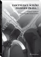 Fascynujące ścieżki filozofii prawa 2 Fascynujące ścieżki filozofii prawa 2