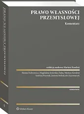 Prawo własności przemysłowej. Komentarzdr inż. Magdalena Jezierska-Zięba Prawo własności przemysłowej. Komentarzdr inż. Magdalena Jezierska-Zięba