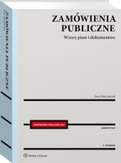 Zamówienia publiczne. Wzory pism i dokumentów Zamówienia publiczne. Wzory pism i dokumentów