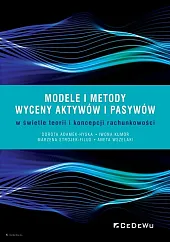 Modele i metody wyceny aktywów i,Dorota Adamek-Hyska Modele i metody wyceny aktywów i,Dorota Adamek-Hyska