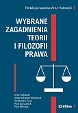 Wybrane zagadnienia teorii i filozofii prawa Wybrane zagadnienia teorii i filozofii prawa