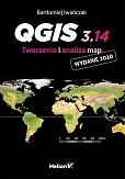 QGIS 3.14. Tworzenie i analiza map QGIS 3.14. Tworzenie i analiza map