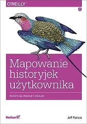 Mapowanie historyjek użytkownika.Jeff Patton