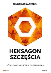 Heksagon szczęścia.Fryderyk Karzełek