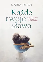 Każde twoje słowo Każde twoje słowo