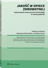 Jakość w opiece zdrowotnej Jakość w opiece zdrowotnej