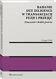 Badanie due diligence w transakcjach fuzji i przejęć