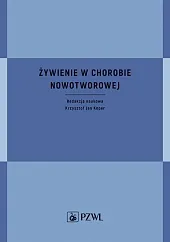 Żywienie w chorobie nowotworowejJan Koper Krzysztof Żywienie w chorobie nowotworowejJan Koper Krzysztof