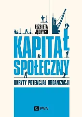 Kapitał społecznyElżbieta Jędrych