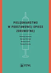 Pielęgniarstwo w podstawowej opiece zdrowotnejMariola Pietrzak Pielęgniarstwo w podstawowej opiece zdrowotnejMariola Pietrzak