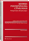 Kodeks postępowania cywilnego. Postępowanie zabezpieczające Kodeks postępowania cywilnego. Postępowanie zabezpieczające