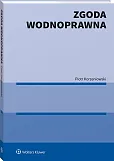 Zgoda wodnoprawna Zgoda wodnoprawna