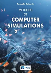 Methods of computer simulationsRomuald Kotowski