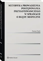 Metodyka prowadzenia postępowania przygotowawczego w sprawach,Damian Wąsik