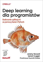 Deep learning dla programistów.Jeremy Howard