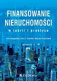 Finansowanie nieruchomości w teorii i praktyce