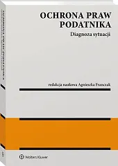 Ochrona praw podatnikaAgnieszka Franczak Ochrona praw podatnikaAgnieszka Franczak