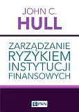 Zarządzanie ryzykiem instytucji finansowych Zarządzanie ryzykiem instytucji finansowych