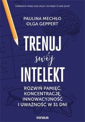 Trenuj swój intelekt Trenuj swój intelekt