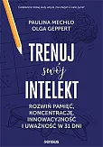 Trenuj swój intelekt Trenuj swój intelekt
