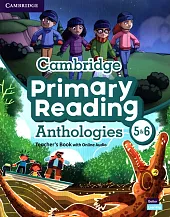 Cambridge Primary Reading Anthologies 5&amp;6 Teacher's,