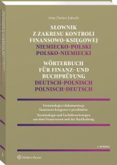Słownik z zakresu kontroli finansowo-księgowej – niemiecko-polski, polsko-niemiecki Słownik z zakresu kontroli finansowo-księgowej – niemiecko-polski, polsko-niemiecki