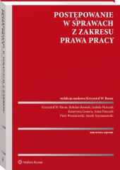 Postępowanie w sprawach z zakresu prawa pracy Postępowanie w sprawach z zakresu prawa pracy