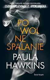 Powolne spalanie mk.Paula Hawkins