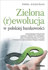 Zielona rewolucja w polskiej bankowościPaweł Niedziółka